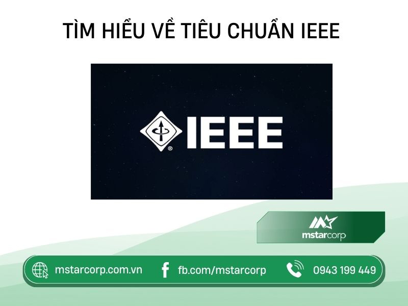 Tìm hiểu về tiêu chuẩn IEEE