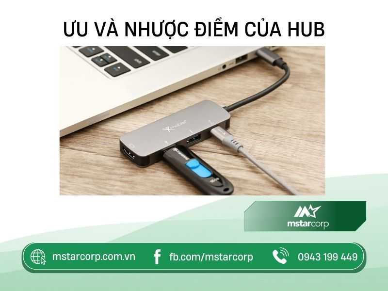 Ưu và nhược điểm của Hub