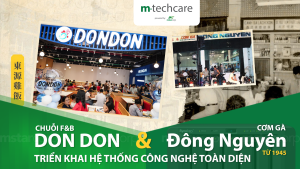 M-TechCare triển khai hệ thống công nghệ cho Cơm gà Đông Nguyên & Chuỗi DON DON