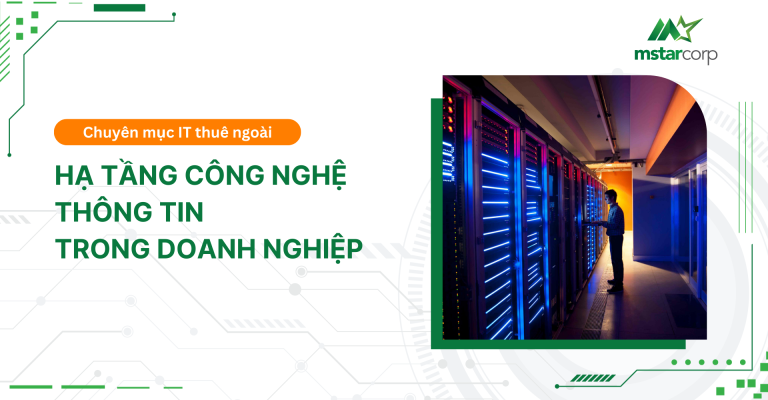 Hạ tầng công nghệ thông tin trong doanh nghiệp