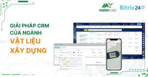 Giải pháp CRM của ngành vật liệu xây dựng