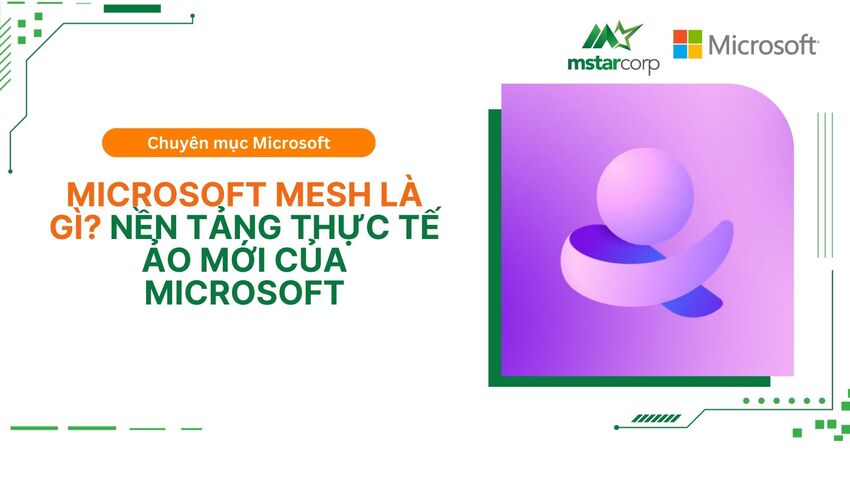 Microsoft Mesh là gì?