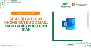 Sửa Lỗi Outlook Không Gửi Được Mail