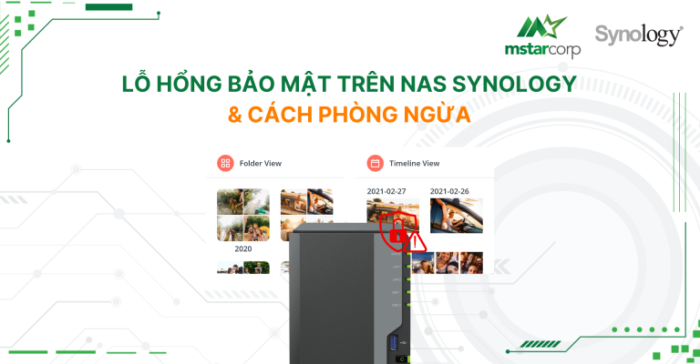 Lỗ hổng bảo mật trên NAS Synology & Cách phòng ngừa