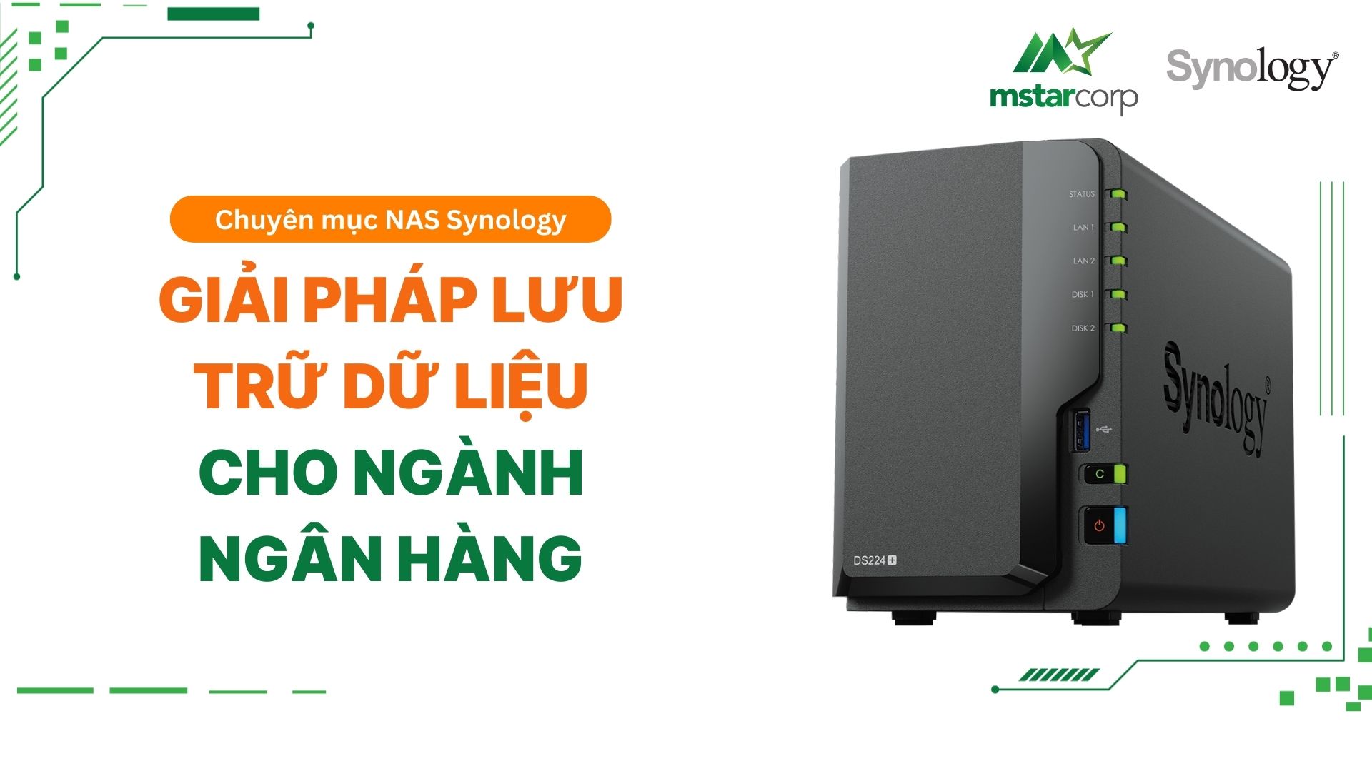 Giải pháp lưu trữ dữ liệu cho ngành ngân hàng