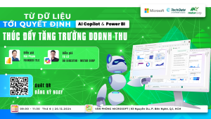 WORKSHOP TỪ DỮ LIỆU TỚI QUYẾT ĐỊNH: AI COPILOT VÀ POWER BI THÚC ĐẨY TĂNG TRƯỞNG DOANH THU