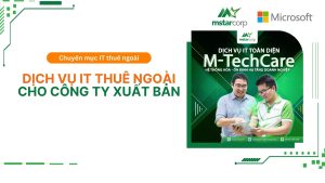 Dịch vụ IT thuê ngoài cho công ty xuất bản