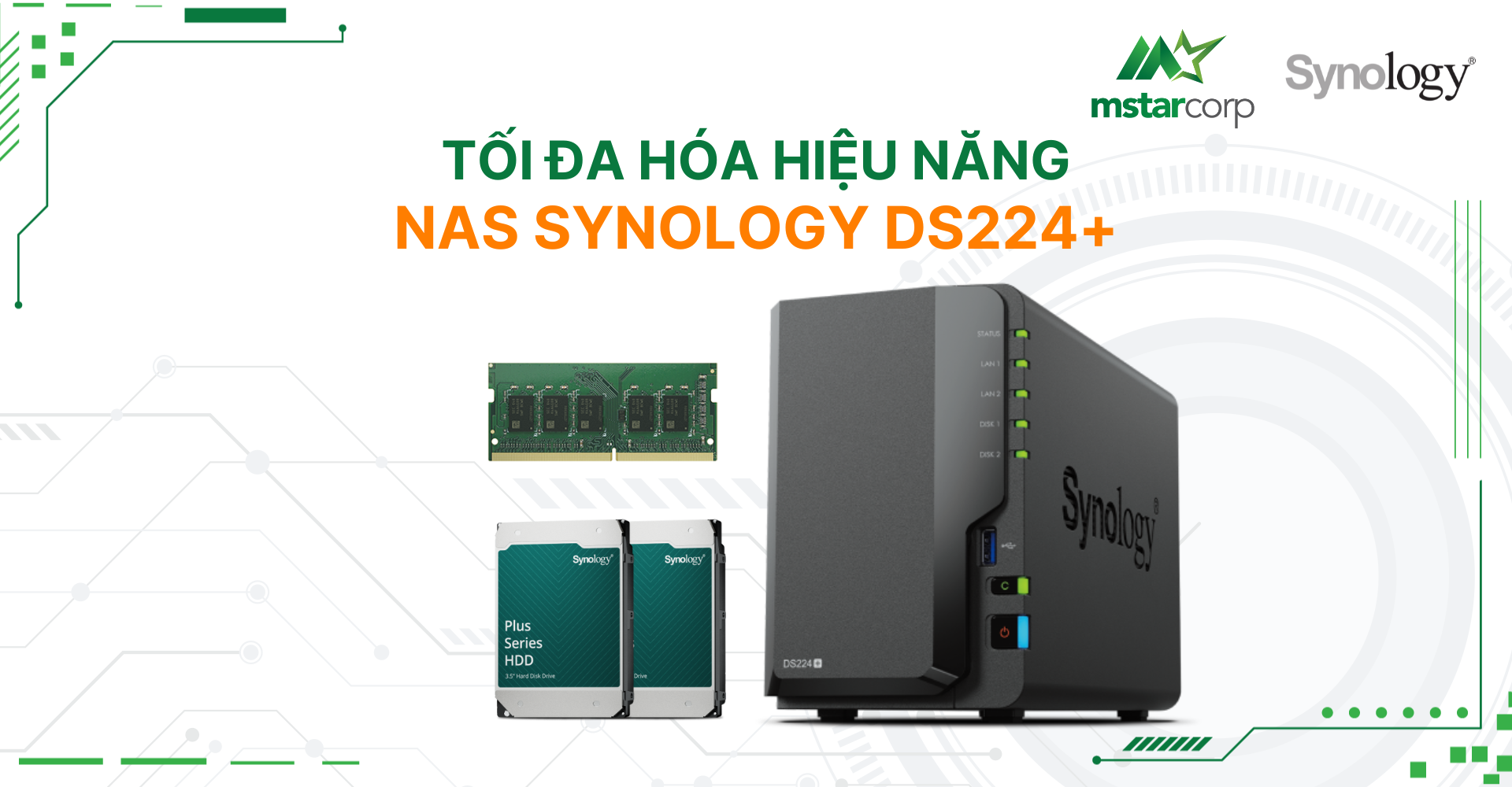 Tối đa hóa hiệu năng cho NAS Synology DS224+