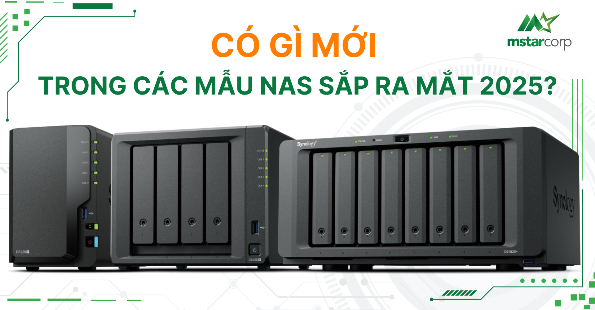 Có gì mới trong các mẫu NAS sắp ra mắt 2025?