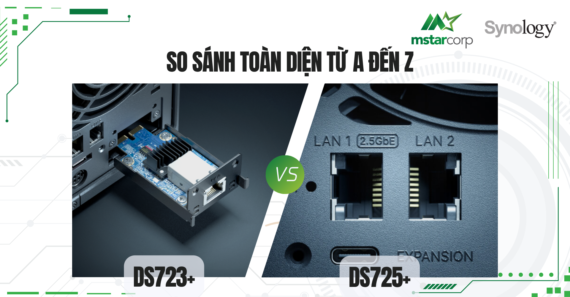 So sánh toàn diện DS723+ vs DS725+ từ A đến Z