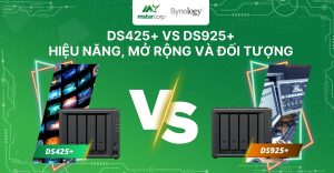 DS425+ vs DS925+ có gì khác biệt? Cân nhắc trước khi chọn mua