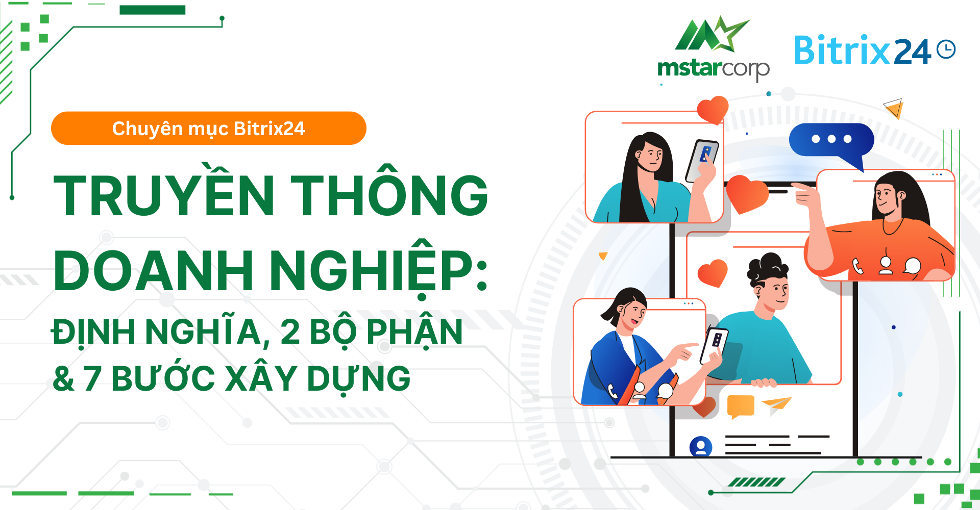 Truyền thông doanh nghiệp là gì? 2 bộ phận & 7 bước xây dựng