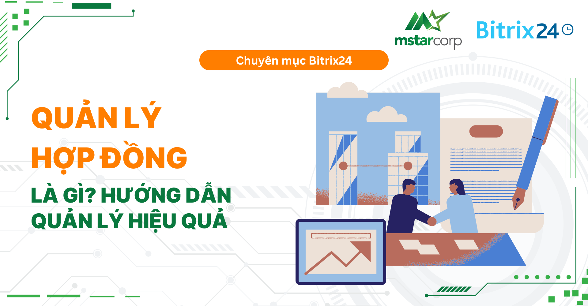 Quản lý hợp đồng là gì? Hướng dẫn quản lý hiệu quả