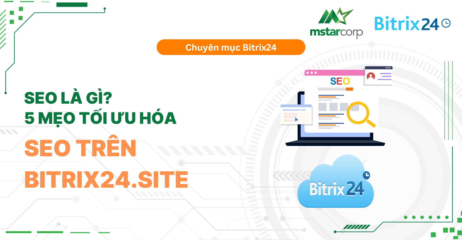 SEO là gì? 5 mẹo tối ưu hóa SEO trên Bitrix24.site
