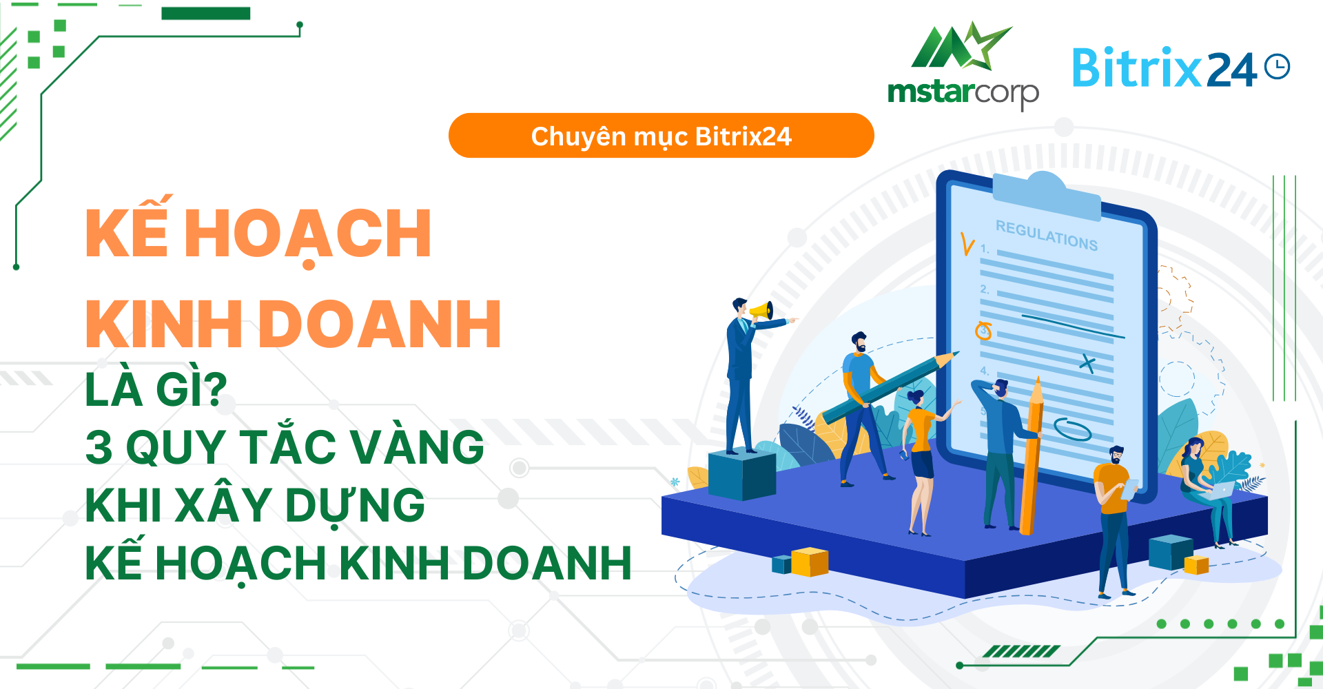 Kế hoạch kinh doanh là gì? 3 quy tắc vàng khi xây dựng kế hoạch kinh doanh