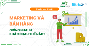 Marketing và bán hàng giống & khác nhau thế nào?