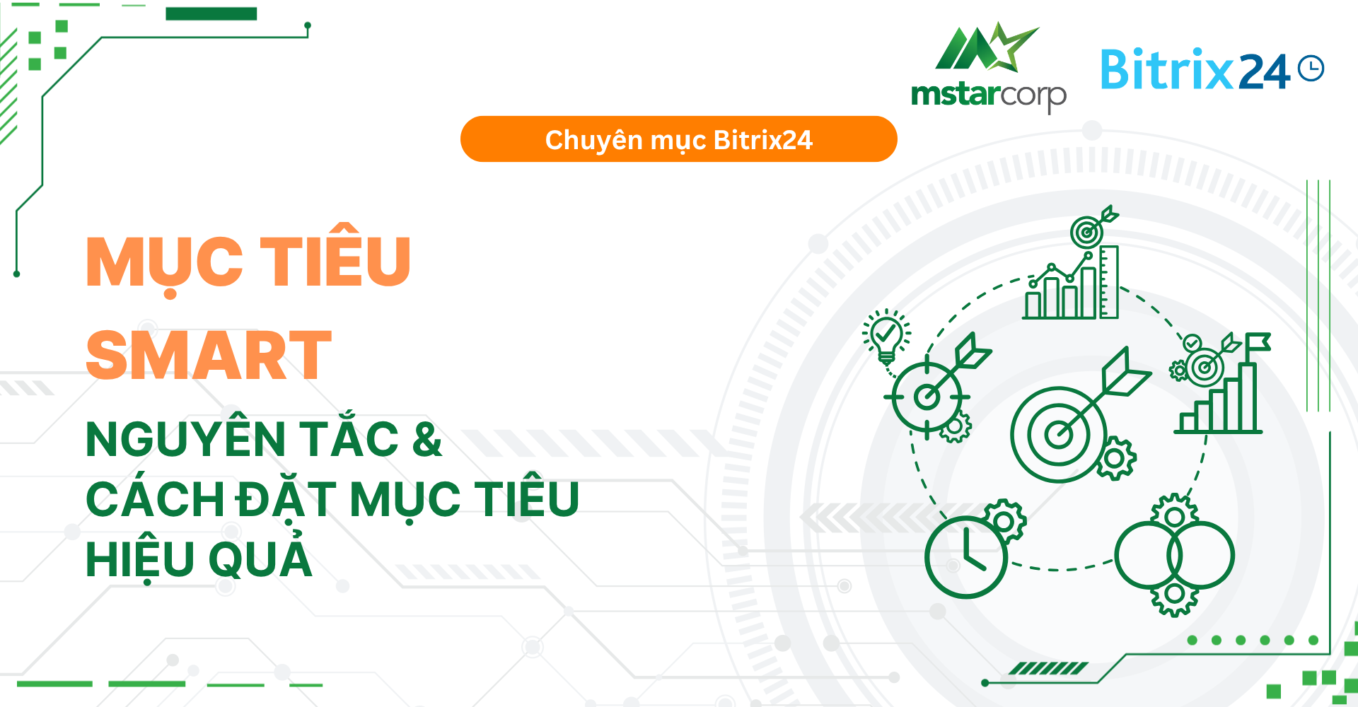 Mục tiêu SMART: Nguyên tắc & cách đặt mục tiêu hiệu quả
