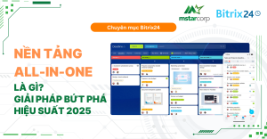 Nền tảng All-in-One là gì? Giải pháp bứt phá hiệu suất 2025